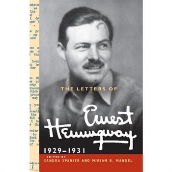 The Letters of Ernest Hemingway 1929 ?1931