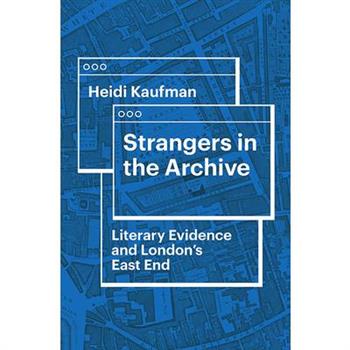 Strangers in the Archive