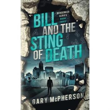 Bill and the Sting of Death