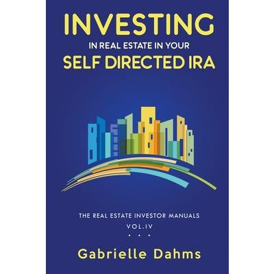 Investing in Real Estate in Your Self-Directed IRA