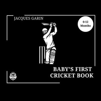 Baby’s First Cricket Book