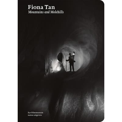 Fiona Tan: Mountains and Molehills