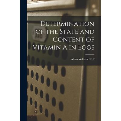 Determination of the State and Content of Vitamin A in Eggs