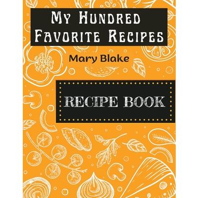 My Hundred Favorite Recipes | 拾書所