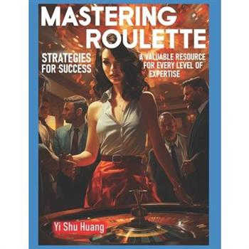 Mastering Roulette