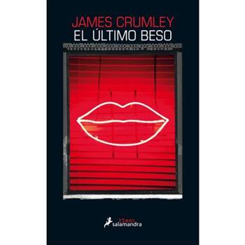 El ?ltimo Beso / The Last Good Kiss