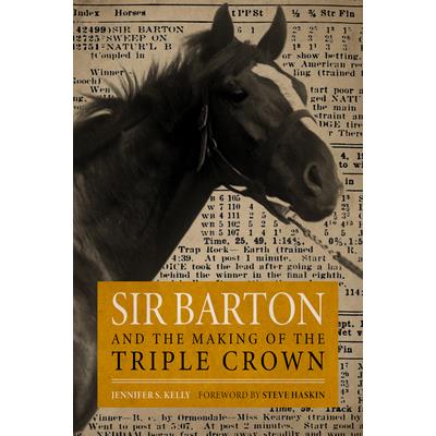 Sir Barton and the Making of the Triple Crown