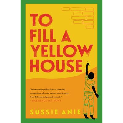 To Fill a Yellow House