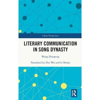Literary Communication in Song Dynasty