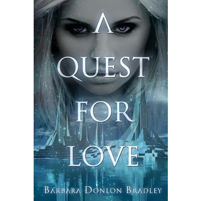 A Quest for Love
