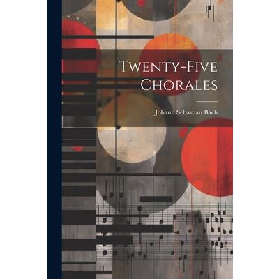 Twenty-five Chorales | 拾書所