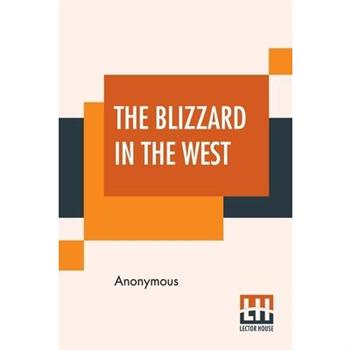 The Blizzard In The West