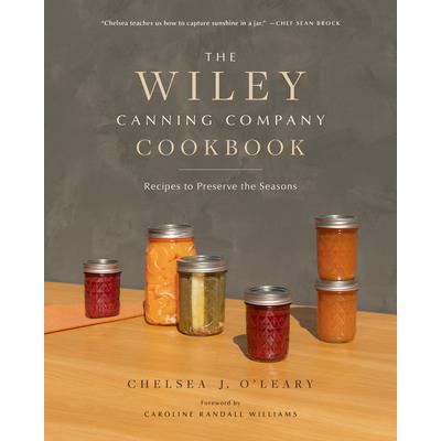 The Wiley Canning Company Cookbook | 拾書所