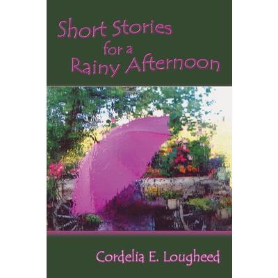 Short Stories for a Rainy Afternoon
