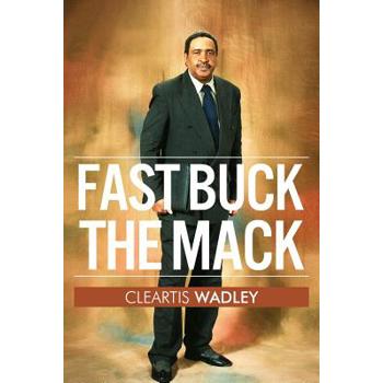 Fast Buck the Mack