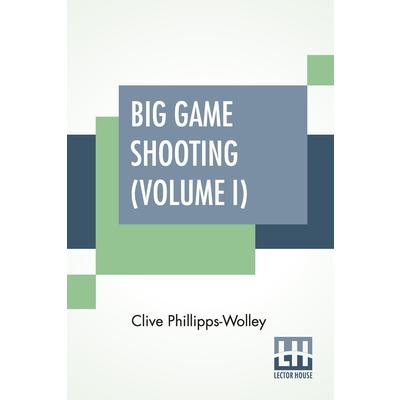 Big Game Shooting (Volume I) | 拾書所