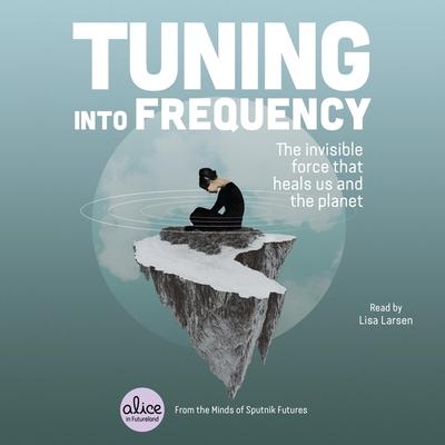 Tuning Into Frequency