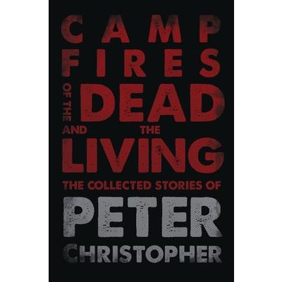 Campfires of the Dead and the Living