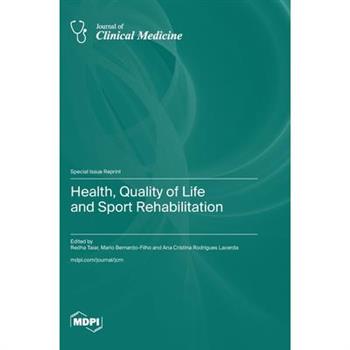 Health, Quality of Life and Sport Rehabilitation
