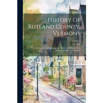 History Of Rutland County, Vermont