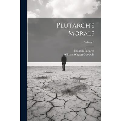 Plutarch's Morals; Volume 3 | 拾書所