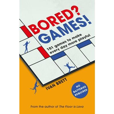 Bored? Games!