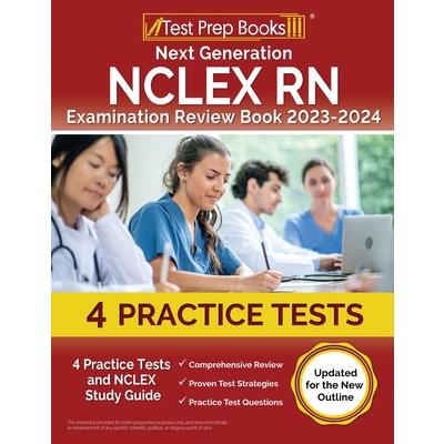 Next Generation NCLEX RN Examination Review Book 2023 - 2024