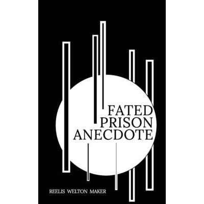 Fated Prison Anecdote