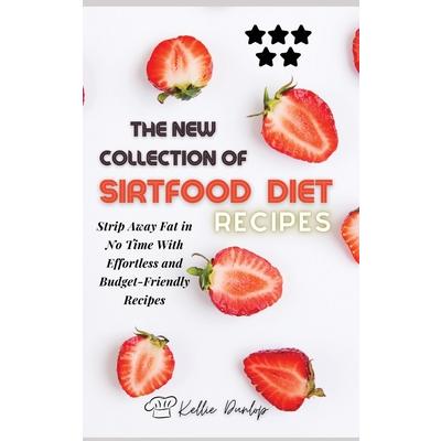 The New Collection of Sirtfood Diet Recipes