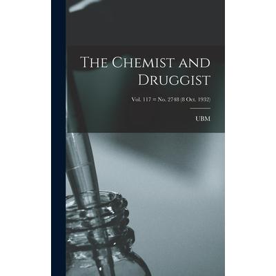 The Chemist and Druggist [electronic Resource]; Vol. 117 = no. 2748 (8 Oct. 1932)