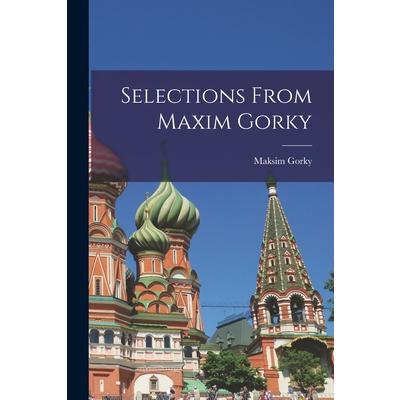 Selections From Maxim Gorky | 拾書所