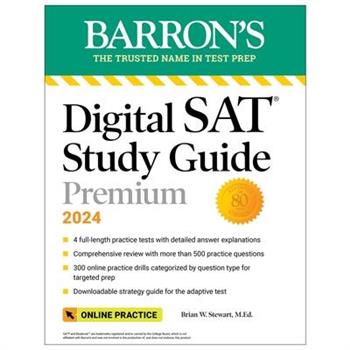 Digital SAT Study Guide Premium, 2024: Practice Tests + Comprehensive Review + Online Practice