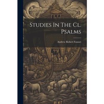 Studies In The Cl. Psalms