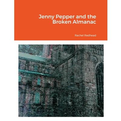 Jenny Pepper and the Broken Almanac