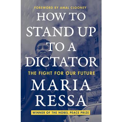 How to Stand Up to a Dictator