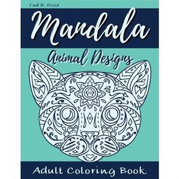 Mandala Animal Designs Adult Coloring Book