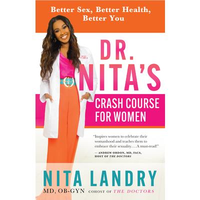 Dr. Nita’s Crash Course for Women