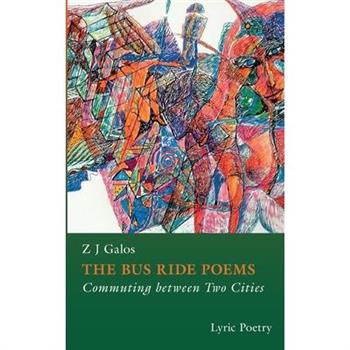 The Bus Ride Poems