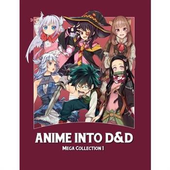 Anime Into D&d