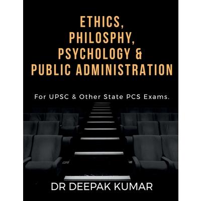 Ethics Philosophy, Psychology & Public Administration | 拾書所