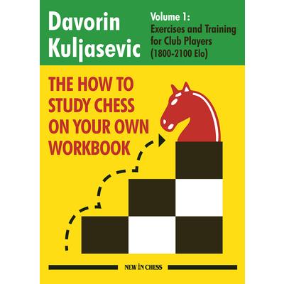 The How to Study Chess on Your Own Workbook | 拾書所