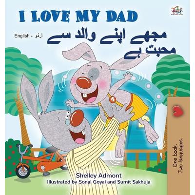 I Love My Dad (English Urdu Bilingual Book for Kids)