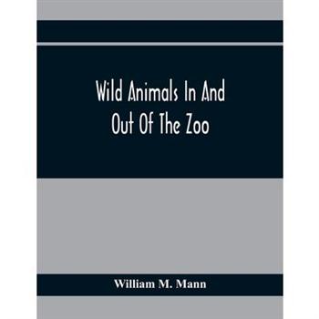 Wild Animals In And Out Of The Zoo