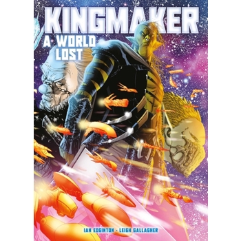 Kingmaker, Volume 1A World Lost