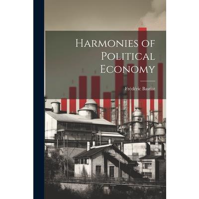 Harmonies of Political Economy | 拾書所