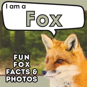 I am a Fox