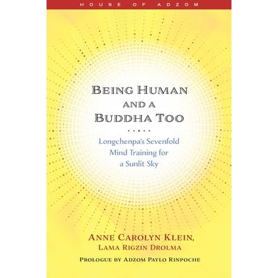 Being Human and a Buddha Too