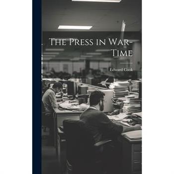 The Press in War-Time