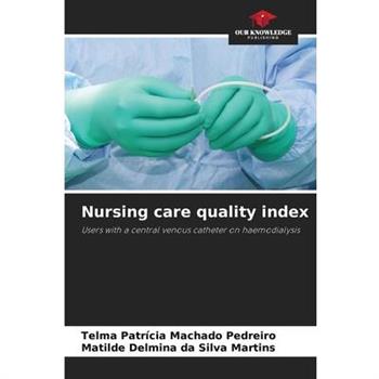 Nursing care quality index