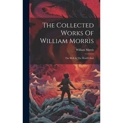 The Collected Works Of William Morris－金石堂